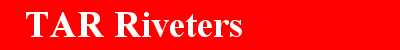 TAR Riveters