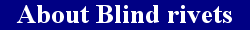 About Blind Rivets