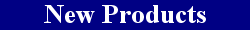 New Products