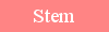 Stem