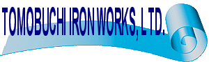 Tomobuchi Iron Works, Ltd.